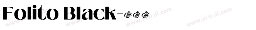 Folito Black字体转换
